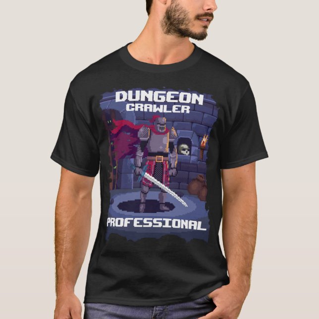 Mastering the Depths: Dungeon Crawler Pro Edition T-Shirt (Front)