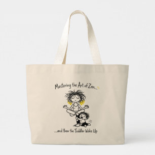 Mastering Zen Mom with Toddler Chaos Large Tote Bag