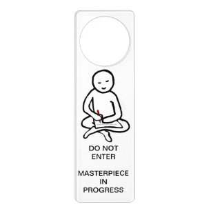 Masterpiece in progress door hanger