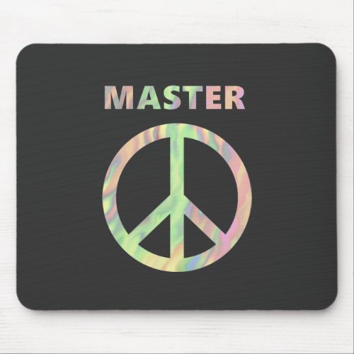 Masterpiece Master Peace Mouse Pad