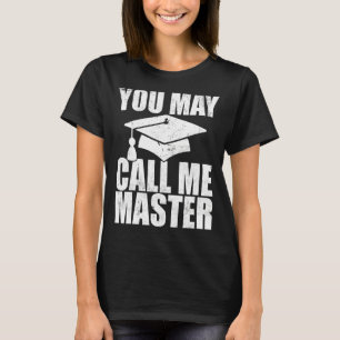 Masters Degree Designs For Men Women Mba Education T-Shirt