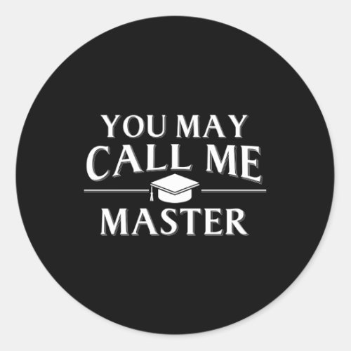 Masters Degree For Mba Education Classic Round Sticker