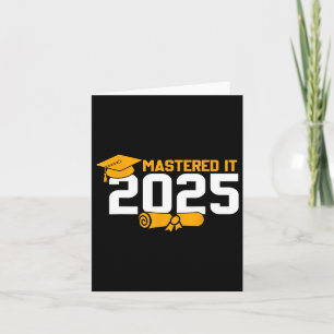 Masters Degree Graduation Mastered It 2025  Card