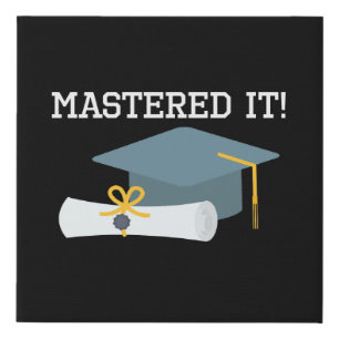 Masters Degree Graduation   MBA MSW Grad Gift Faux Canvas Print