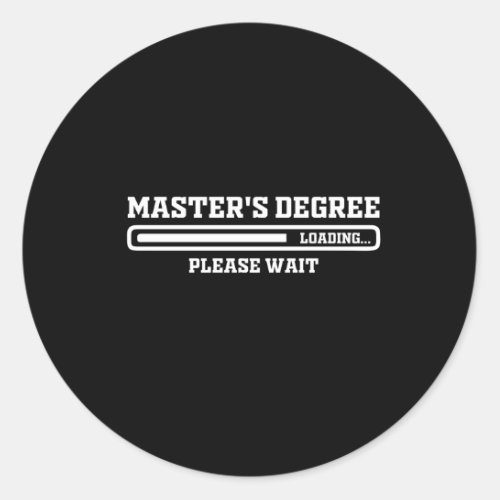 MasterS Degree Loading Please Wait Progress Bar Classic Round Sticker