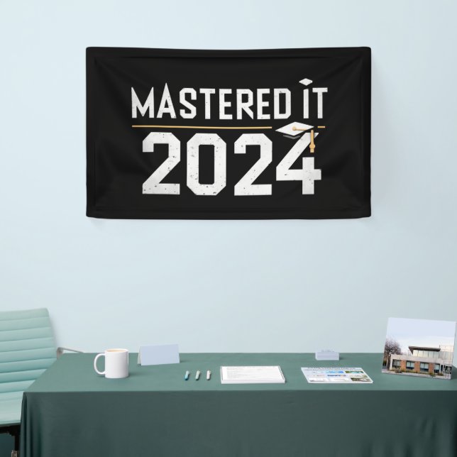 Master's Degree Mastered It 2024 Masters Degree  Banner (Tradeshow)
