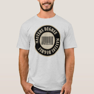 Masters Degree Priceless T-Shirt