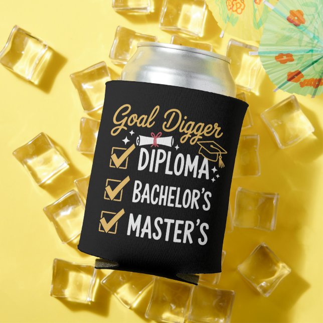 Masters Graduation Goal Digger Mastered It Class  Can Cooler (In Situ Summer)