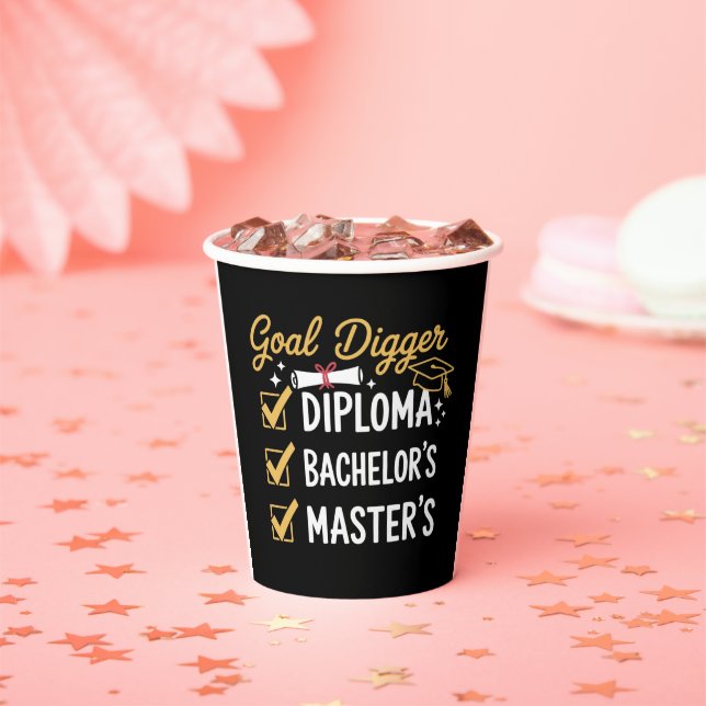 Masters Graduation Goal Digger Mastered It Class  Paper Cups (Insitu)