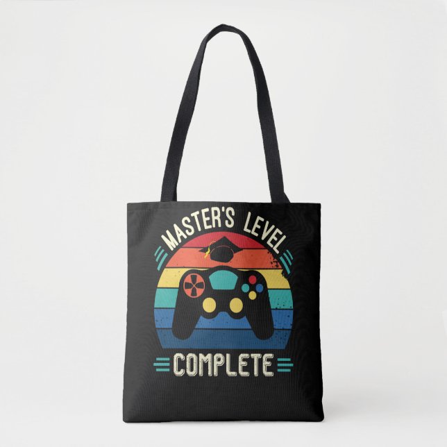 Master's Level Complete, Graduation GIft, Masters  Tote Bag (Front)