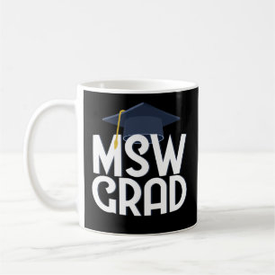 Masters of Social Work MSW Graduation Coffee Mug