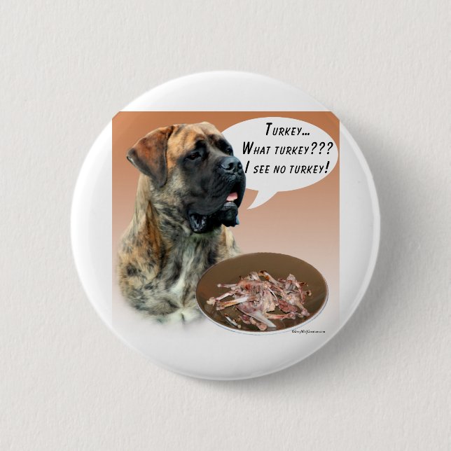 Mastiff (brindle) Turkey Button (Front)