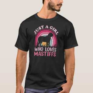 Mastiff Dog Vintage Just A Girl Who Loves Mastiff T-Shirt