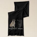 Mastiff Mom Scarf<br><div class="desc">This scarf is a great gift for any English Mastiff Mom.</div>