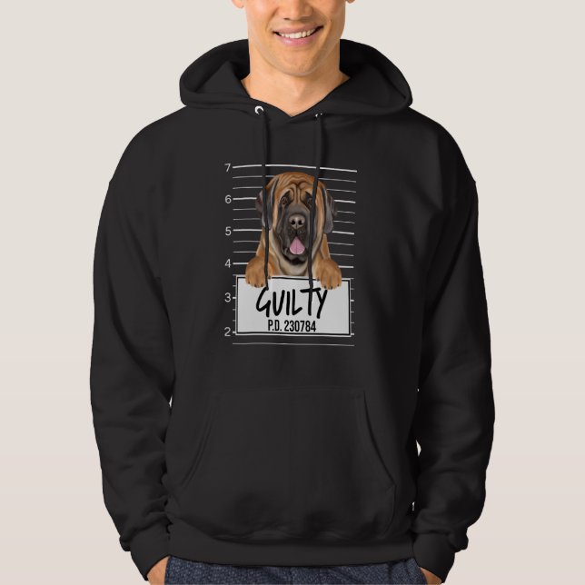 Mastiff Mugshot Guilty Dog Hoodie (Front)