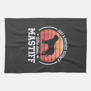 Mastiff Physics Teacher Dog Lover Kitchen Towel
