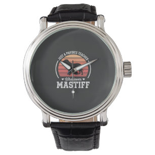Mastiff Physics Teacher Dog Lover Watch