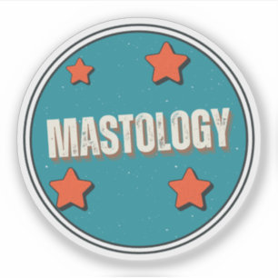 Mastology Sticker
