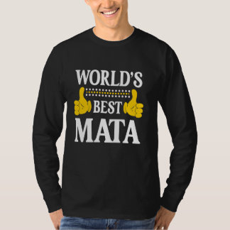 Mata Surname Funny Team Family Last Name World's B T-Shirt