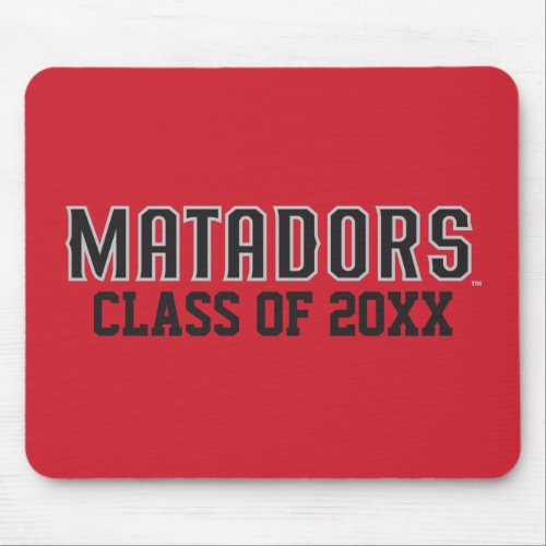 Matadors with Class Year _ Gray Outline Mouse Pad