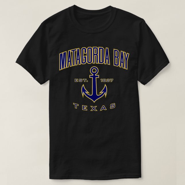 Matagorda Bay TX  T-Shirt (Design Front)