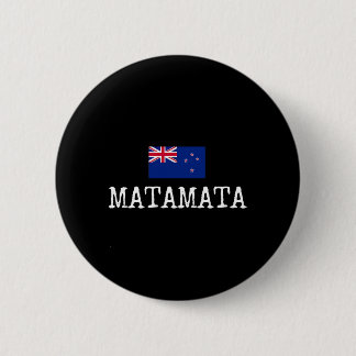 Matamata New Zealand Souvenir Aotearoa Women Men Button
