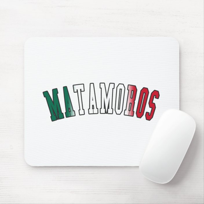 Matamoros in Mexico National Flag Colors Mouse Pad