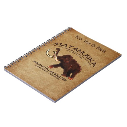 Matanuska Mammoth Muenster Cheese Notebook