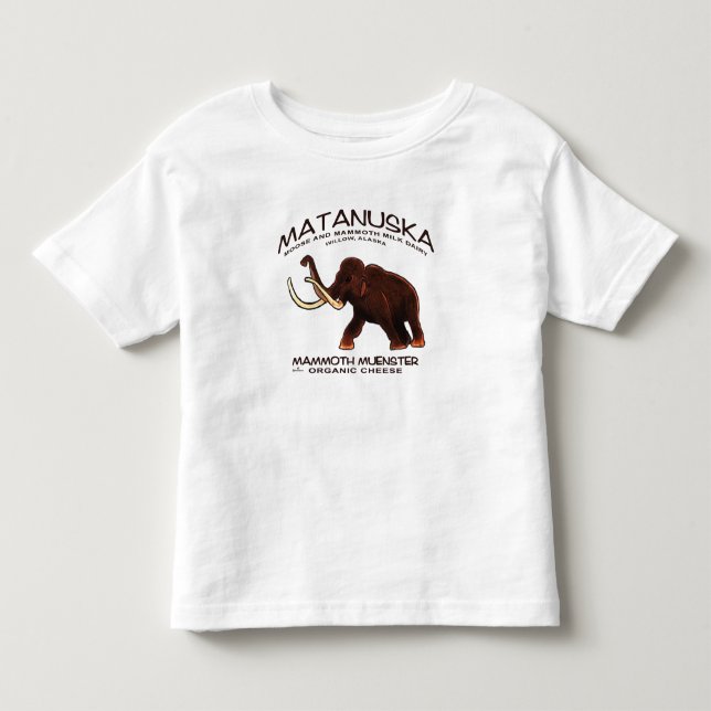 Matanuska Mammoth Muenster Cheese Toddler T-shirt (Front)