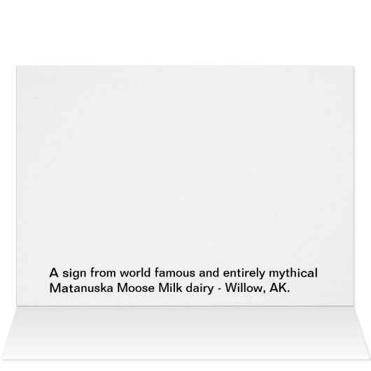 Matanuska Moose Milk (Inside Horizontal (Top))