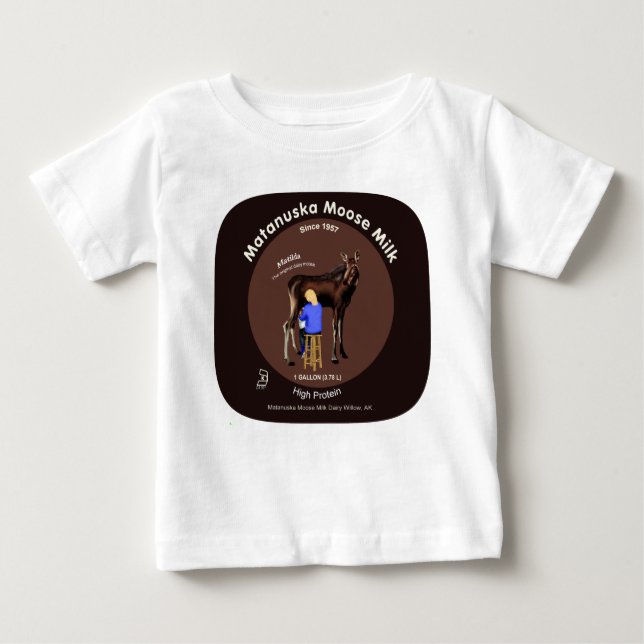 Matanuska Moose Milk Baby T-Shirt (Front)