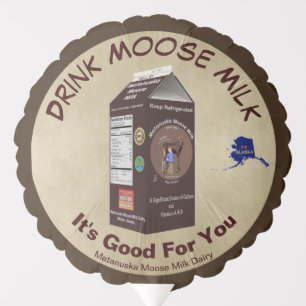 Matanuska Moose Milk Balloon