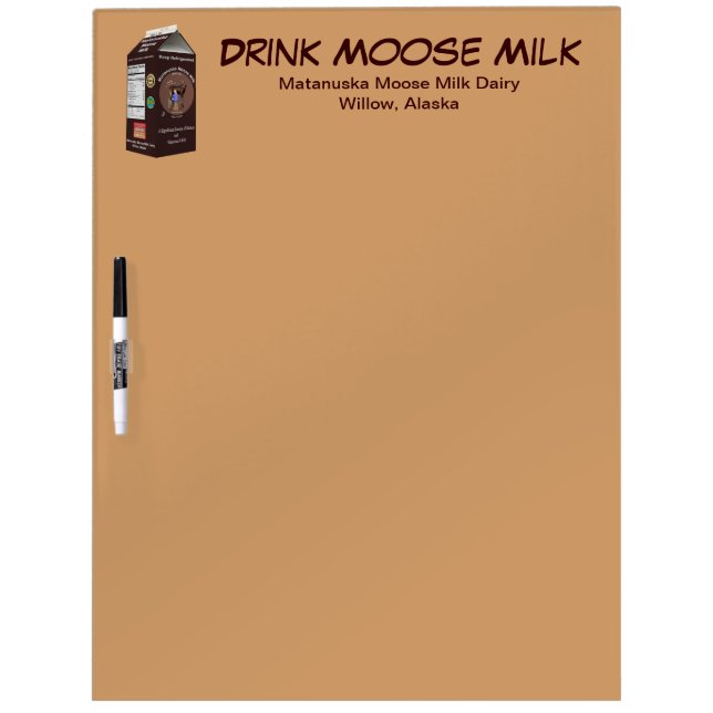 Matanuska Moose Milk Dry Erase Board (Front)