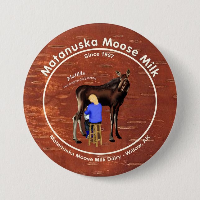 Matanuska Moose Milk Pinback Button (Front)