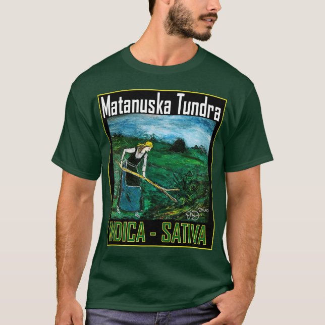 MATANUSKA TUNDRA INDICA SATIVA T-Shirt (Front)