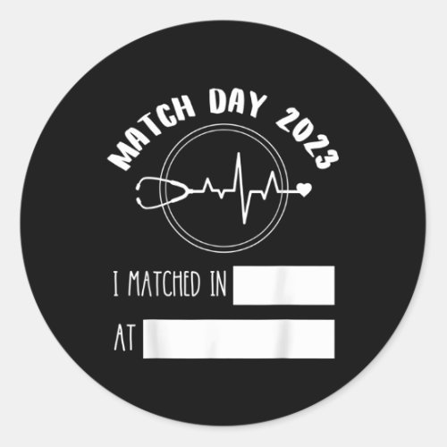 Match Day 2023 Future Doctor Physician Residency F Classic Round Sticker