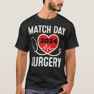 Match Day 2024 Surgery Residency Physician T-Shirt