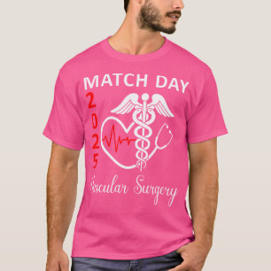 Match Day 2025 Vascular Surgery Residency Future D T-Shirt