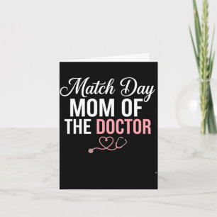 Match day mom of the doctor residency match day card