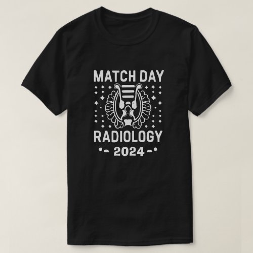 Match Day Radiology 2024 T_Shirt