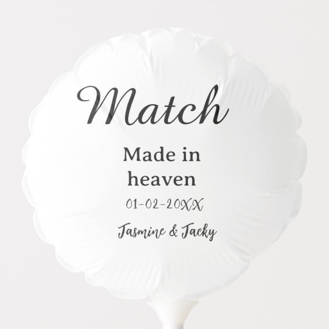 Match made in heaven add name date simple calligra balloon (Front)