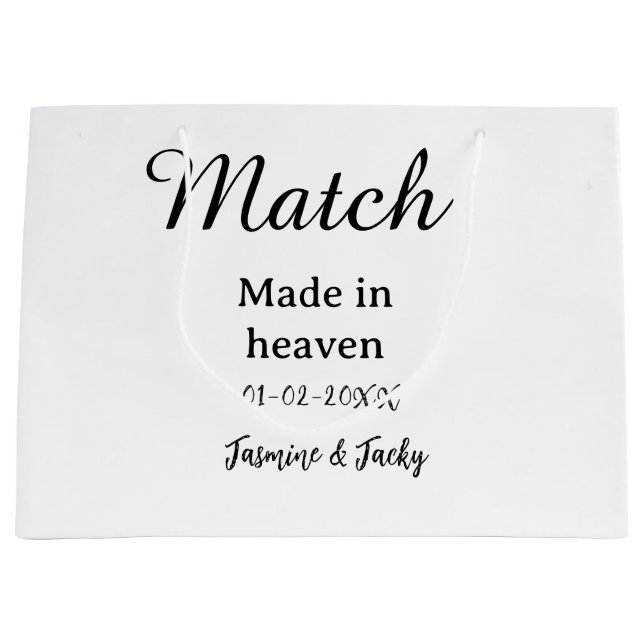 Match made in heaven add name date simple calligra large gift bag (Front)