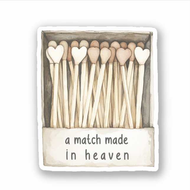 Match made in heaven matches sticker (Front)