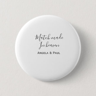 Match made in heaven name couple wedding simple button