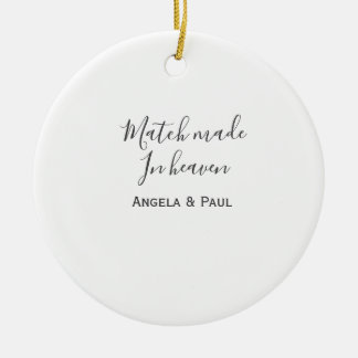 Match made in heaven name couple wedding simple ceramic ornament