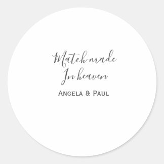 Match made in heaven name couple wedding simple classic round sticker