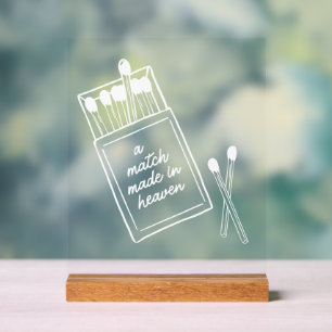 Match Made in Heaven Wedding Favor Acrylic Sign