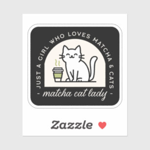 Matcha and cat lovers funny quotes aesthetic sticker