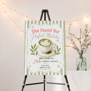 Matcha Bridal Shower Welcome Sign She Found Her