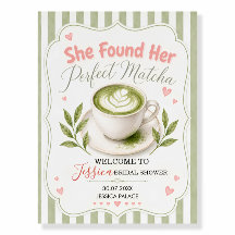 Matcha Bridal Shower Welcome Sign She Found Her